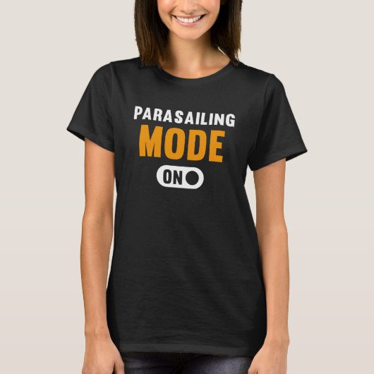Modus Parasailing ingeschakeld T-shirt (Voorkant)