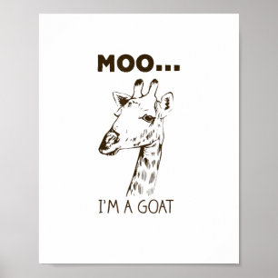 Moe Ik Ben Een Geit Grappige Grafische Giraf Vinta Poster