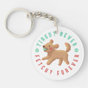 Moe? Nooit. halen? Voor altijd. Goldendoodle Sleutelhanger