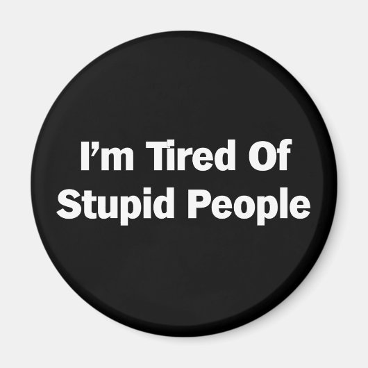 Moe van domme mensen magneet (Voorkant)