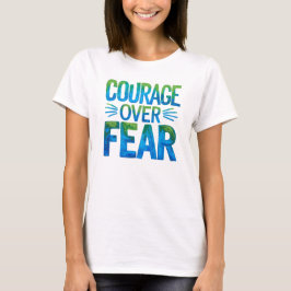 Moed boven angst t-shirt