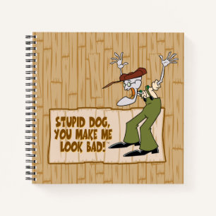 Moed de laffe hond Je laat me er slecht uitzien. Notitieboek