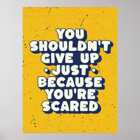 Moed voor angst in het leven poster (Voorkant)