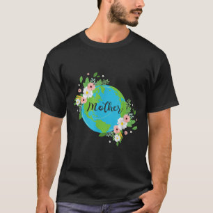 Moeder Aarde Bloem Milieubescherming Natuur T-shirt