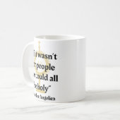 Moeder Angelica Mensen Quote Mok (Voorkant links)