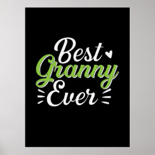 Moeder Art Best Granny Ever Poster