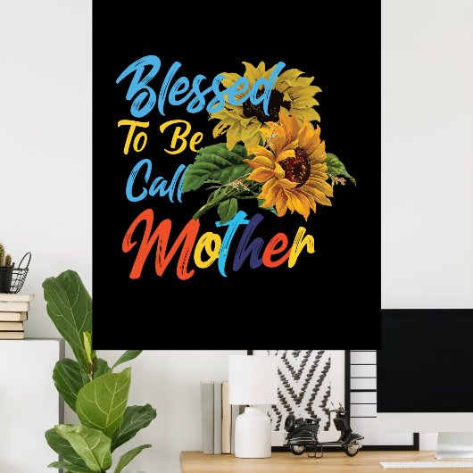 Moeder Art Blessed noemt moeder Poster (Thuiskantoor)