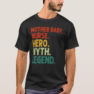 Moeder Baby Verpleegster Verpleegster Held Mythe L T-shirt