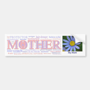 MOEDER: De vele rollen van een moeder - Customize Bumpersticker