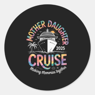 Moeder Dochter Cruise 2025 Vakantie Familieherinne Ronde Sticker