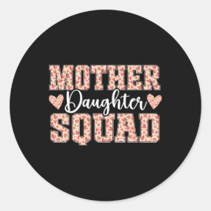 Moeder Dochter Squad Moeder Matching Moeder Dochte Ronde Sticker