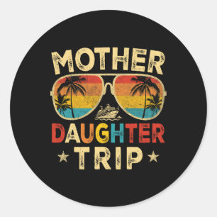 Moeder Dochter Trip 2025 Familie Vakantie Matching Ronde Sticker