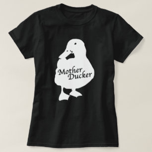 Moeder Ducker T-Shirt