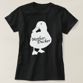 Moeder Ducker T-Shirt