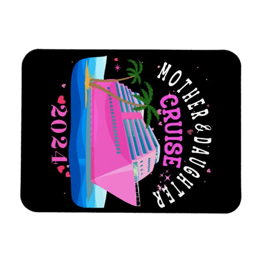 Moeder en dochter Cruise 2024 Magneet (Horizontaal)