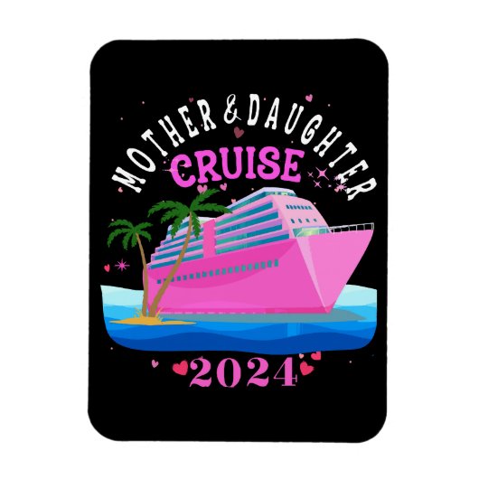 Moeder en dochter Cruise 2024 Magneet (Verticaal)