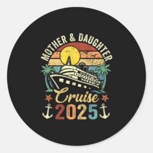 Moeder En Dochter Cruise 2025 Familie Vakantie Ronde Sticker