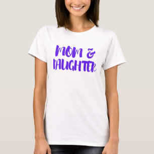 Moeder en dochter - Onbreekbare Bond T-shirt