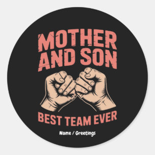 Moeder en zoon beste team ooit Happy Moederdag Ronde Sticker