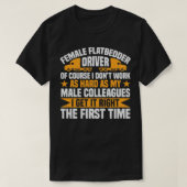 Moeder flatbed vrachtwagen chauffeur grappige vrou t-shirt (Design voorkant)