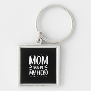 Moeder geeft mam Je bent mijn Hero Sleutelhanger