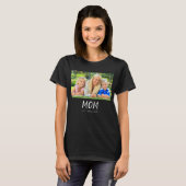 Moeder Gevestigd Script Foto T-shirt (Voorkant volledig)