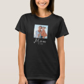 Moeder Gevestigde Scriptie Foto T-shirt (Voorkant)