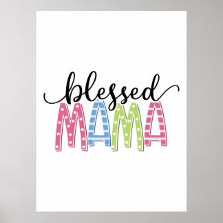 Moeder Gift Blessed Mama Poster