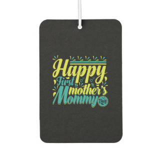 Moeder Gift Happy First Mama Day Luchtverfrisser