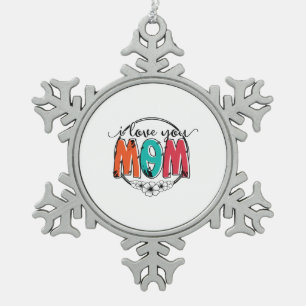 Moeder Gift Ik hou van je moeder Tin Sneeuwvlok Ornament