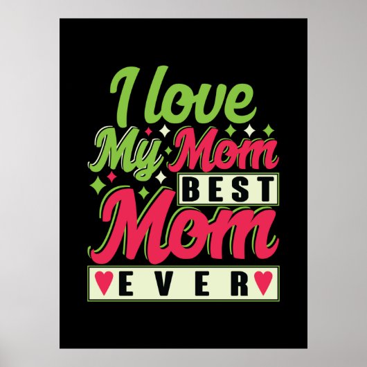 Moeder Gift Ik hou van mijn moeder Poster (Voorkant)