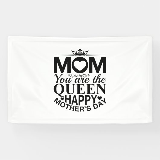 Moeder Gift Mam Je bent de koningin Spandoek (Horizontaal)