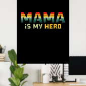 Moeder Gift Mama is mijn Hero Poster (Thuiskantoor)