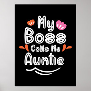 Moeder Gift My Boss roept me tante op Poster