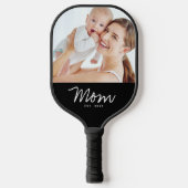 Moeder heeft leuk script foto gemaakt pickleball paddle (Voorkant)