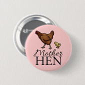 Moeder Hen Ronde Button 5,7 Cm (Voorkant /achterkant)
