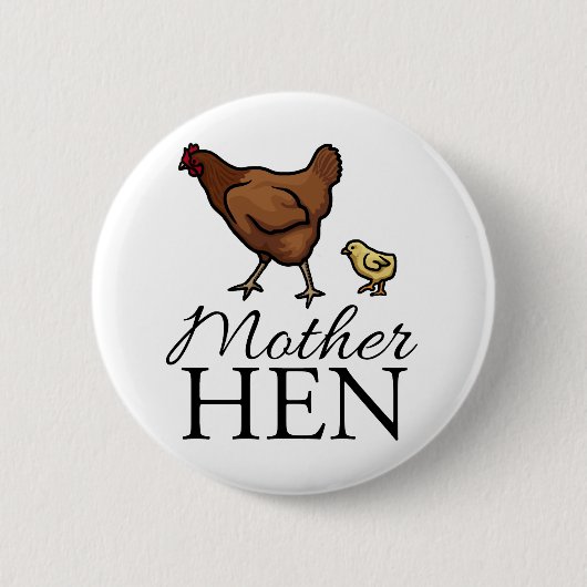 Moeder Hen Ronde Button 5,7 Cm (Voorkant)