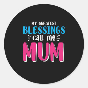 Moeder Kunst Mijn grootste zegeningen noemen me Ma Ronde Sticker