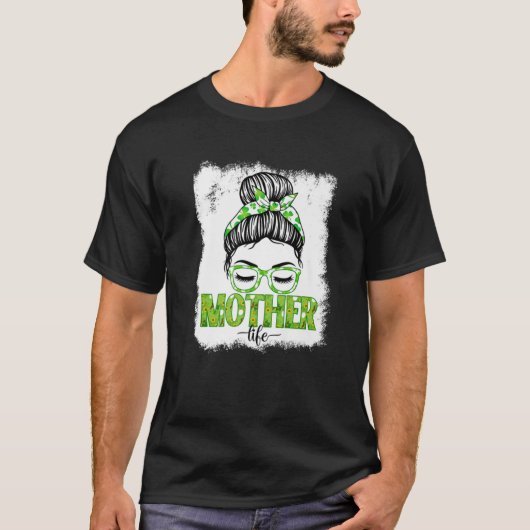 Moeder Messy Bun Funny St Patrick's Day Irish Luck T-shirt (Voorkant)