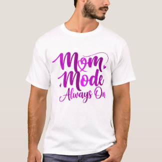 Moeder Modus Altijd Aan Elegant Paars Schrift T-shirt
