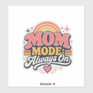 Moeder Modus Altijd Aan Retro Moederdag Cadeau Sticker