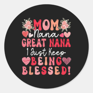 Moeder Nana Grote Nana blijft gezegend moeder Ronde Sticker