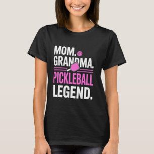 Moeder Oma Pickleball Legendarische Speler Grappig T-shirt