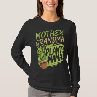 Moeder Oma Plant Mama Tuinieren Grootmoeder Ga T-shirt