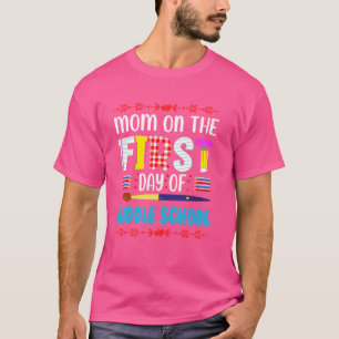 Moeder op de eerste dag van de middelbare school M T-shirt