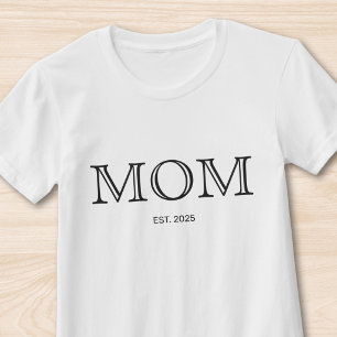 Moeder Opgericht Nieuw Moeder Cadeau T-shirt
