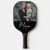 Moeder Opgerichte Pret Script Foto Pickleball Paddle (Voorkant)