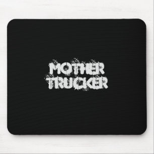Moeder Trucker grappige koele Tekst Muismat