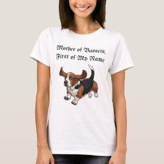 Moeder van Bassets, de eerste van mijn naam T-shirt