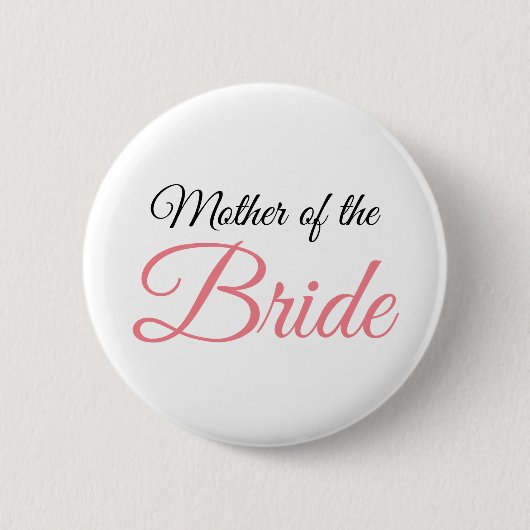 Moeder van Bride Script Roze Ronde Button 5,7 Cm (Voorkant)